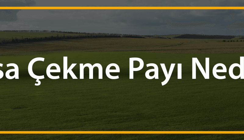 arsa çekme payı nedir