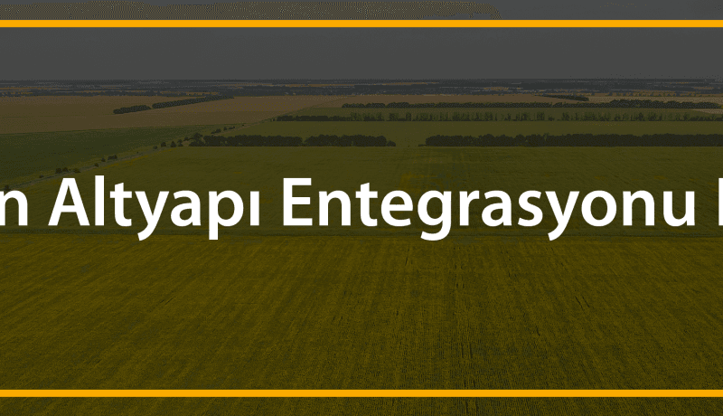 arsanın altyapı entegrasyonu nedir